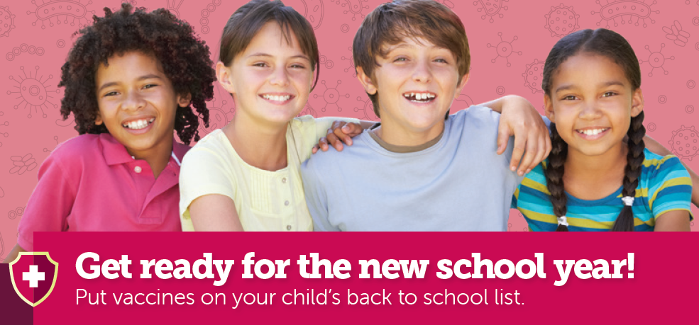 Pink banner with various children. Text under: Get ready for the new school year! Put vaccines on your child's back to school list.