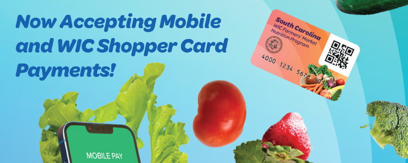 now accepting WIC shopper card payments at farmers markets