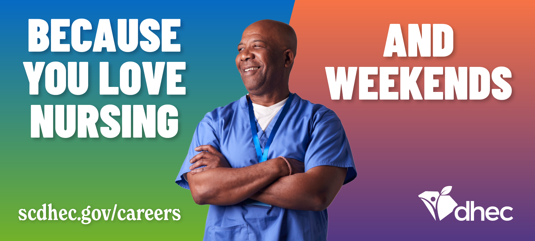 "Because You Love Nursing and Weekends" wording with image of nurse