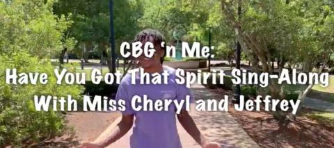 Woman on a nature trail image with "CBG 'n Me: Have You Got That Spirit Sing-Along With Miss Cheryl and Jeffrey" wording