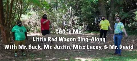 Four people standing in nature image with "Little Red Wagon Sing Along With Mr. Buck, Mr. Justin, Miss Lacey, & Mr. David" wording