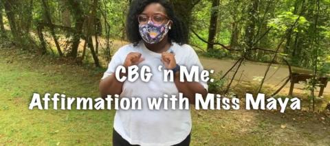 Women standing outside in nature with "CBG 'n Me: Affirmation with Miss Maya" wording