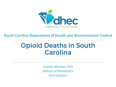 Opioid Deaths in South Carolina panel presentation title slide